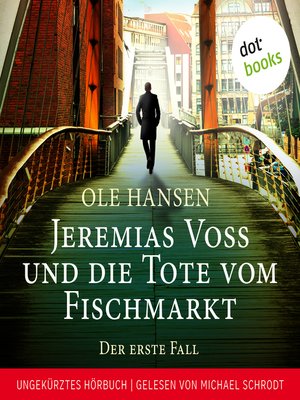 cover image of Jeremias Voss und die Tote vom Fischmarkt--Der erste Fall